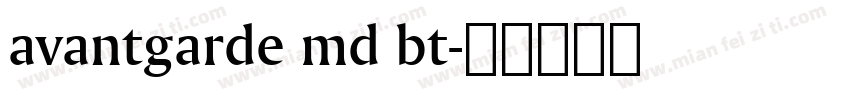 avantgarde md bt字体转换